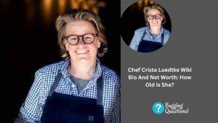 Chef Crista Luedtke Wiki Bio And Net Worth How Old Is She? Know More
